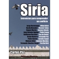 SIRIA. ENTREVISTAS PARA COMPRENDER UN CONFLICTO